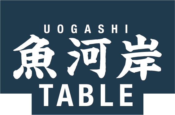 魚河岸 TABLE丨UOGASHI TABLE